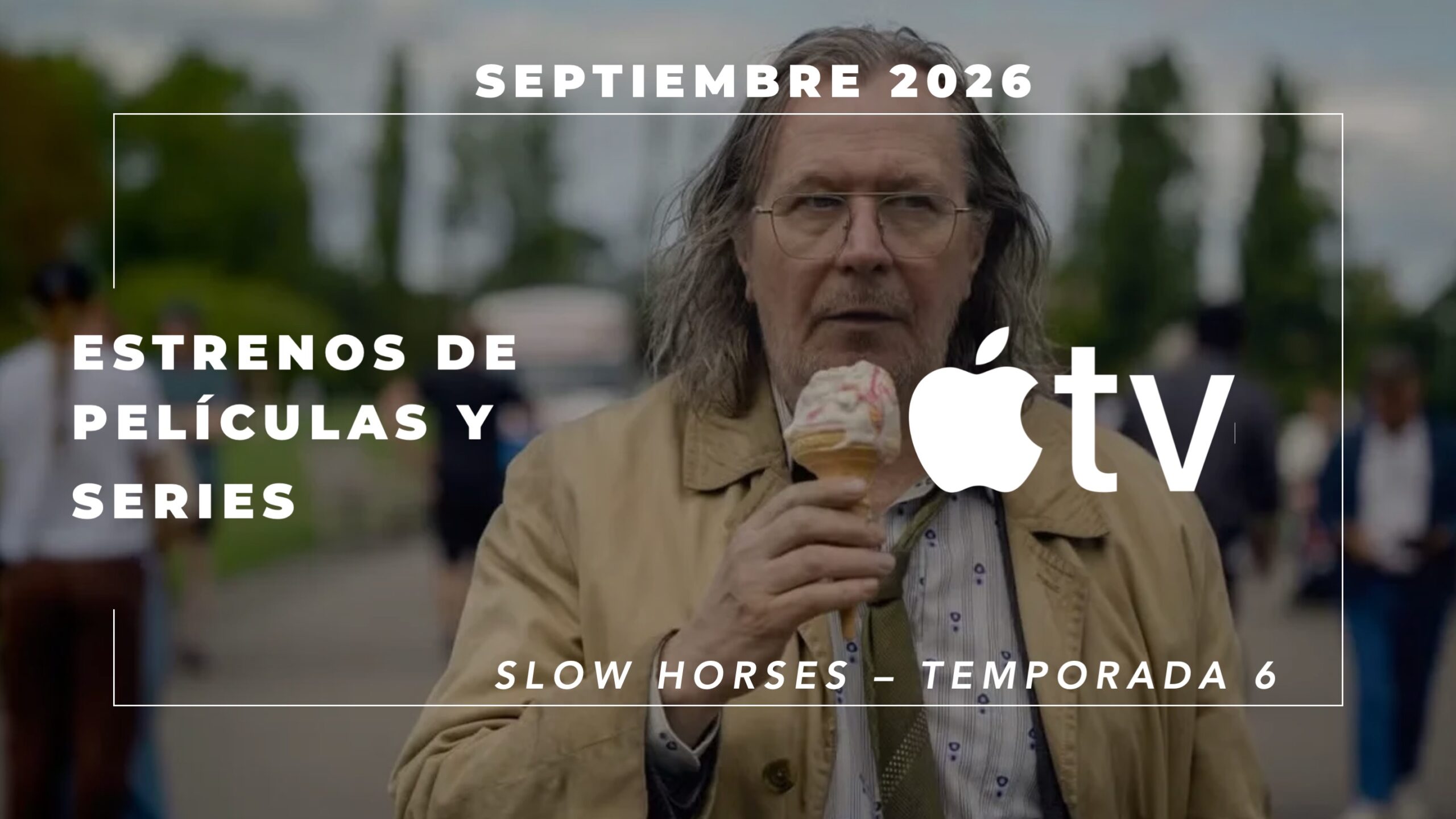 Estrenos Apple TV – Películas y series nuevas del 7 al 13 de septiembre 2026