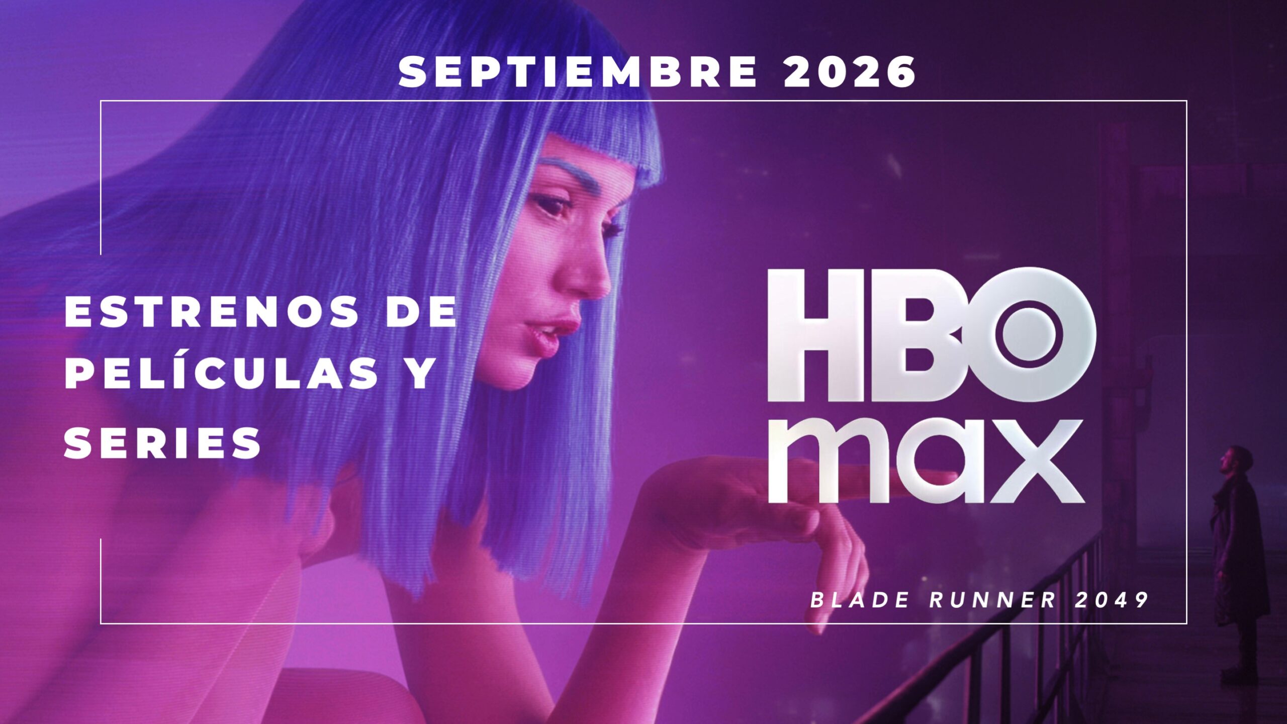 Estrenos HBO Max – 7 al 13 de septiembre 2026