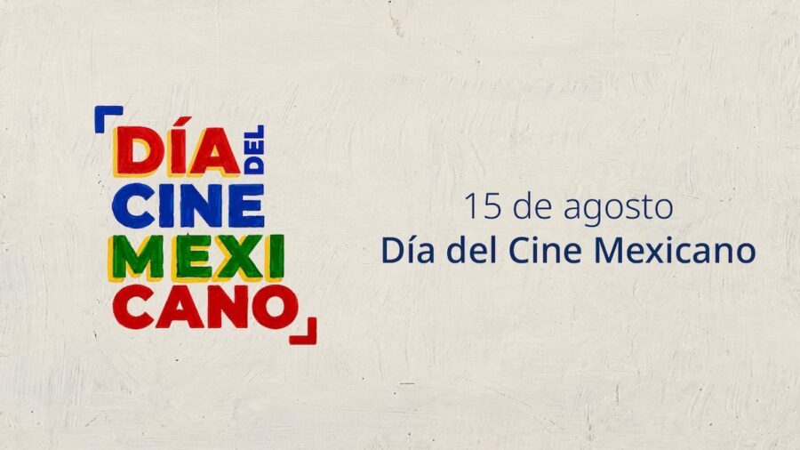 Día del cine mexicano 2026 – Películas, sedes y lo que debes saber